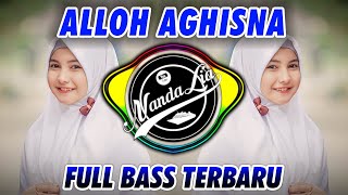 DJ Sholawat Alloh Alloh Aghisna Ya Rosulullah Viral Tiktok Terbaru 2023 | DJ Alloh Aghisna