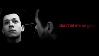 don't let me be gone || peter parker (+tony) [INFINITY WAR SPOILERS]