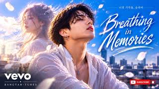 Jungkook (μ κ΅) (BTS) β Breathing in Memories π«οΈ (2026 Official AI Lyrics Video)