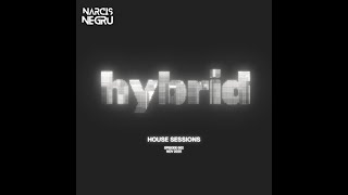 Hybrid House Sessions — Episode 2