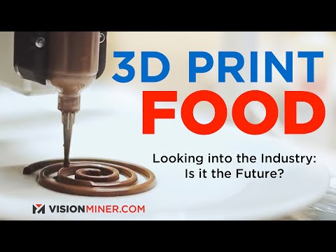 3D Printing Food -- How can you do it? Machines & Edibles 2021
