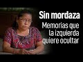 Telma Marcos, Sin mordaza: Memorias que la izquierda quiere silenciar