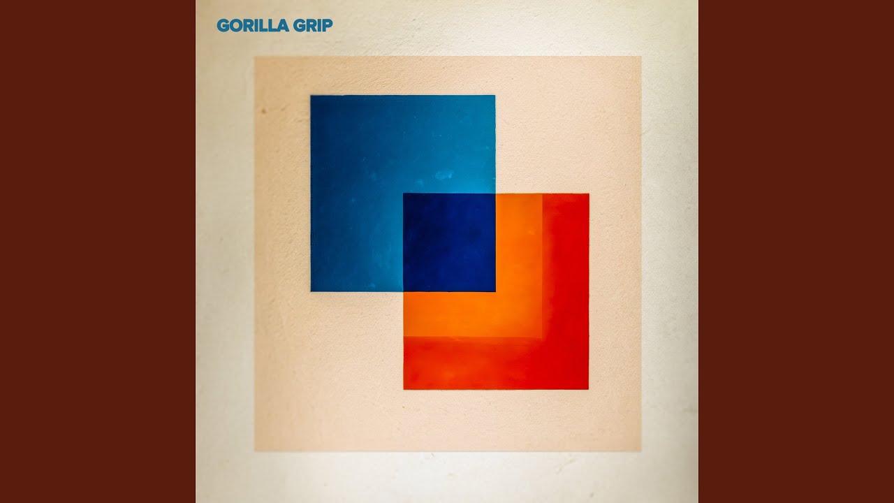 Watch Gorilla Grip on YouTube Watch Gorilla Grip on YouTube