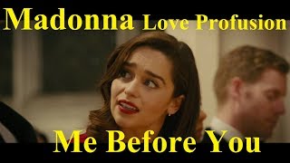 Madonna - Love Profusion - Me Before You - Двомовні субтитри