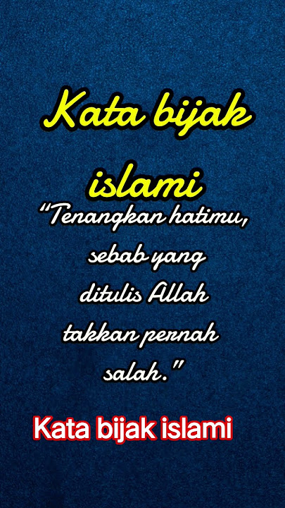 Kata bijak islami yang menyentuh hati#mahkotamalam#katabijakislami#inspirasi