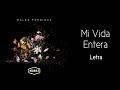 Morat - Mi Vida Entera (Letra)