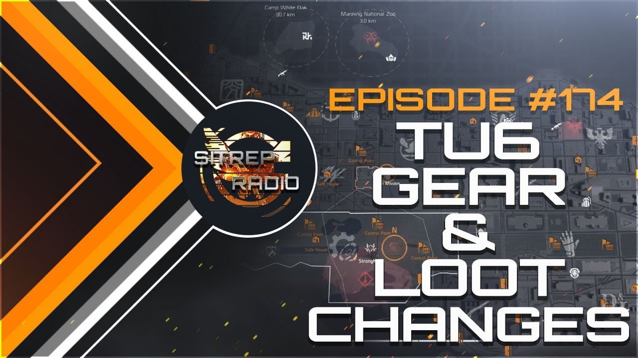 |The Division 2| Episode 174 - TU6 Gear & Loot Changes