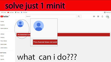 This Channel does not exist . solve this problem easily