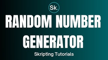 HOW TO: Random Number Generator - Skripting Tutorials