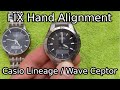 FIX Hand Alignment | Casio Wave Ceptor & Lineage | 5161 Movement