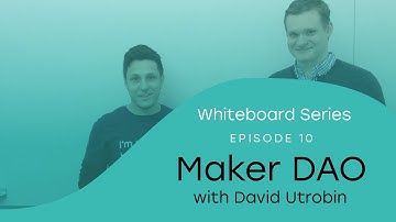 Whiteboard Series with NEAR | Ep: 10 David Utrobin from MakerDAO