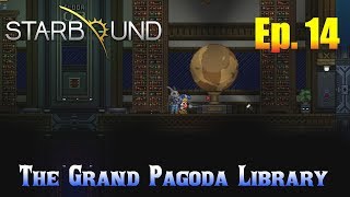 Starbound 1.3 Ep. 14 - The Grand Pagoda Library