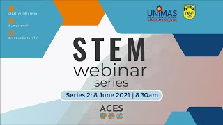STEM Webinar Series 2 - 8th June 2021  (Live version)