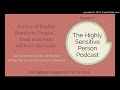 A non-HSP talks about Highly Sensitive People