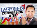 Facebook Conversion Ads - How To Run Facebook Conversion Ads
