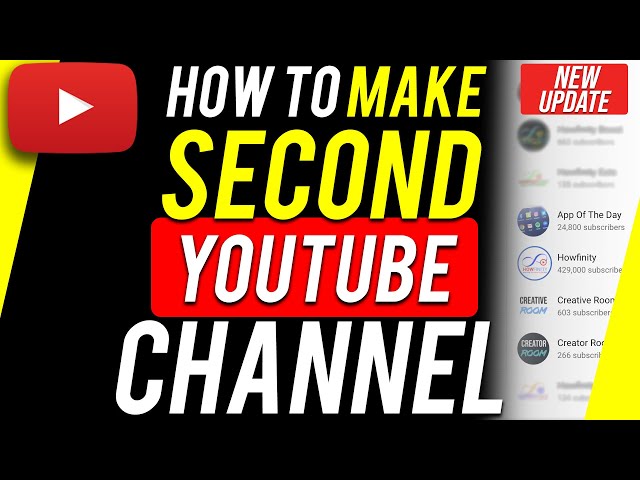 How to Make a Second  Channel 