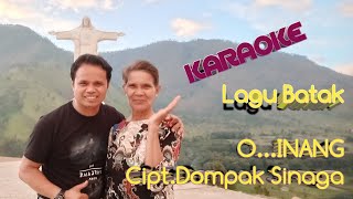 DOMPAK SINAGA - O INANG - MIN ONE/KARAOKE
