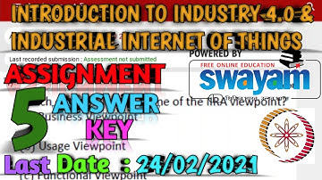 NPTEL Assignment 5 Answer Key 2021|Introduction to Industry 4.0 & IIOTs | Last Submission-24/02/2021