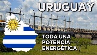 URUGUAY, la próxima POTENCIA ENERGÉTICA de AMÉRICA LATINA