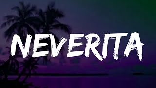 Bad Bunny - Neverita (Letra/Lyrics)