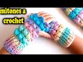 MITONES A CROCHET PASO A PASO |