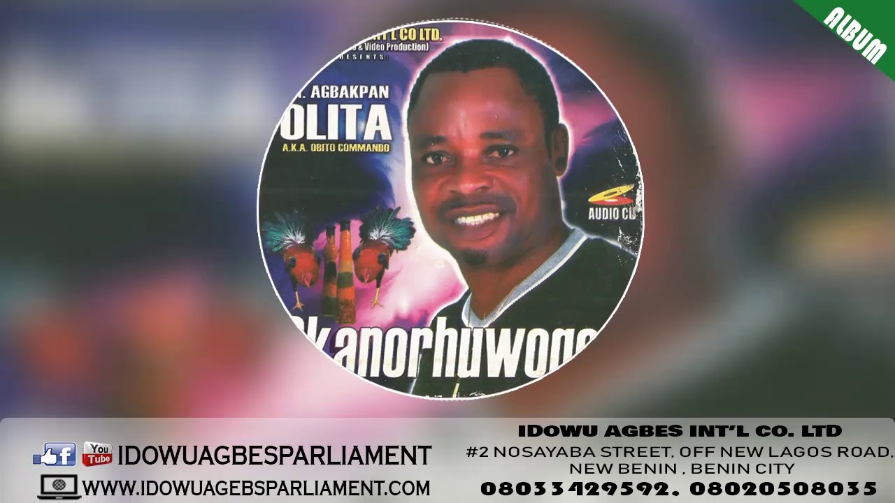 Dr Agbakpan Olita - Okanorhuwogor [Benin Music Album]