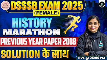 DSSSB PGT History Previous Year Paper 2018 | DSSSB PGT History Marathon 2025 | DSSSB PGT 2025