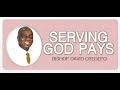 Serving god pays  bishop david oyedepo