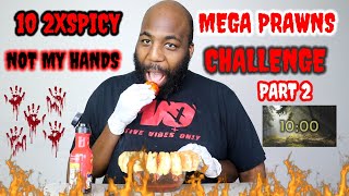 10 2XSPICY MEGA PRAWNS 