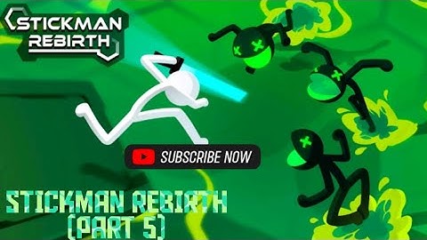 "STICKMAN PROJECT REBIRTH" (PART 5)/[THE KING ALPHA GAMER] #gaming 