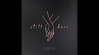 Løv Li - Still Here (Official Audio)