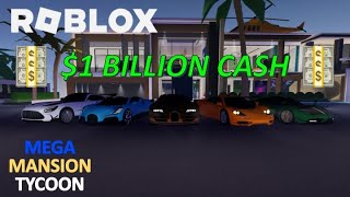 💵 $1 BILLION 💵 - ROBLOX (MEGA MANSION TYCOON)