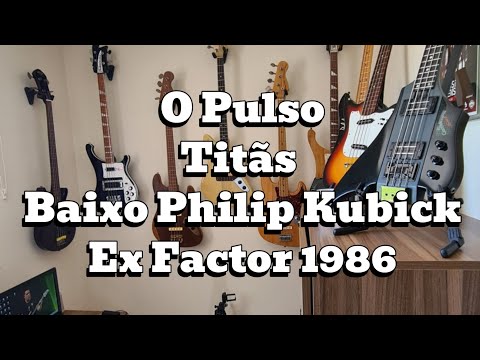 O Pulso (Titãs) - Bass Cover - Baixo Philip Kubick Ex Factor 1986