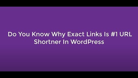 Exact Links  # 1  URL Shortener