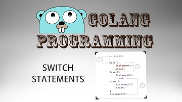 Go Programming (golang) - 09: Switch/Case Statements