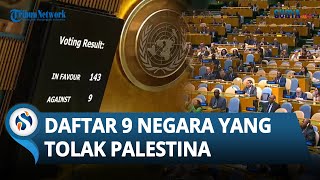 INI DIA DAFTAR 9 Negara yang TOLAK Palestina Jadi Anggota PBB, Salah Satunya Tetangga Indonesia?