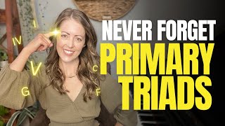 How to memorize every primary triad (FOREVER)