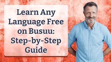 Learn Any Language Free on Busuu: Step-by-Step Guide