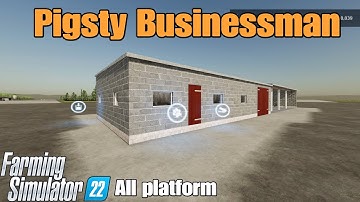 Pigsty Businessman  / FS22 mod for all platforms