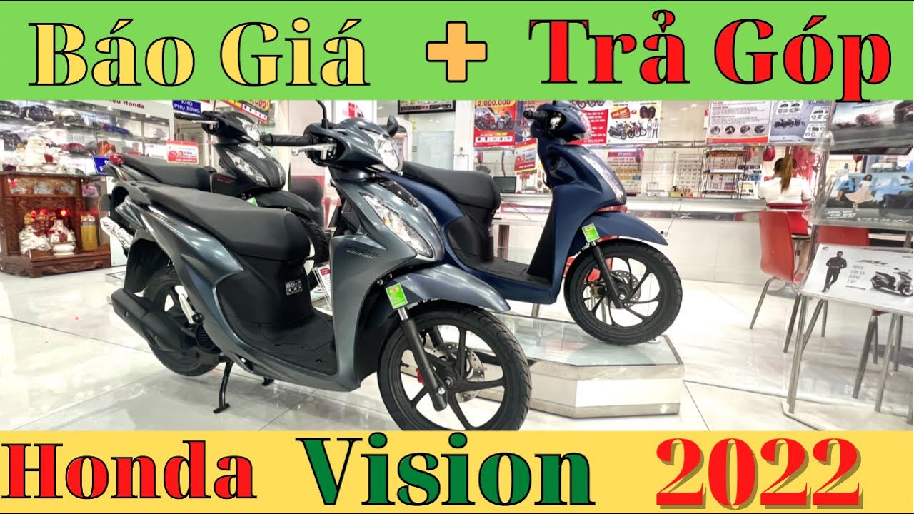 Mua xe Vision Huyện Châu Thành Bến Tre giá rẻ bán xe máy Honda Vision  032023