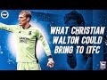 What christian walton could bring to itfc