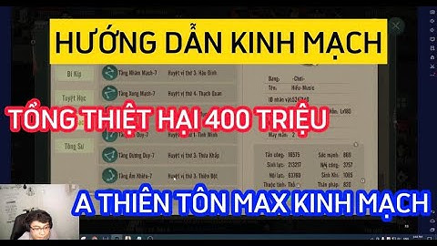 VL1 MOBILE : HƯỚNG DẪN KINH MẠCH - CHIA SẺ TỔNG THIỆT HẠI 400 TRIỆU ĐỂ MAX CỦA A THIÊN TÔN
