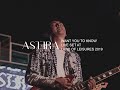 Astera  want you to know live at land of leisures 2019