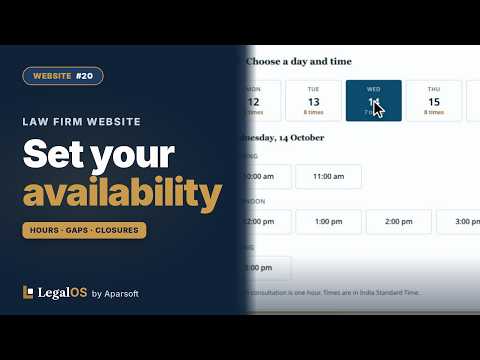 Law Firm Website Booking: Set Consulting Hours, Gaps & Closures | LegalOS Website #20