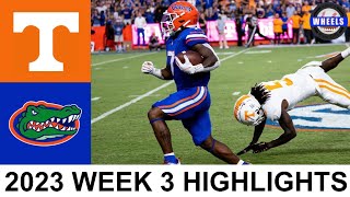#11 Tennessee vs Florida Highlights | College Football Week 3 | 2023 College Football Highlights