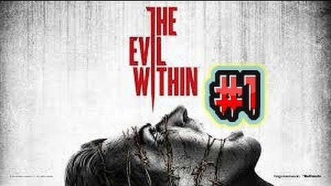 The Evil Within part 1 (PS4) Crazy Hospital