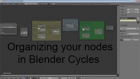 Organizing your nodes in Blender Cycles