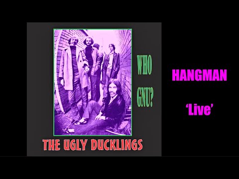 THE UGLY DUCKLINGS - HANGMAN - NOV 1968