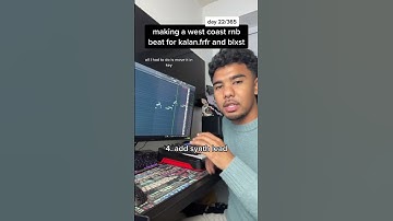 making a west coast rnb beat for kalan.frfr and blxst