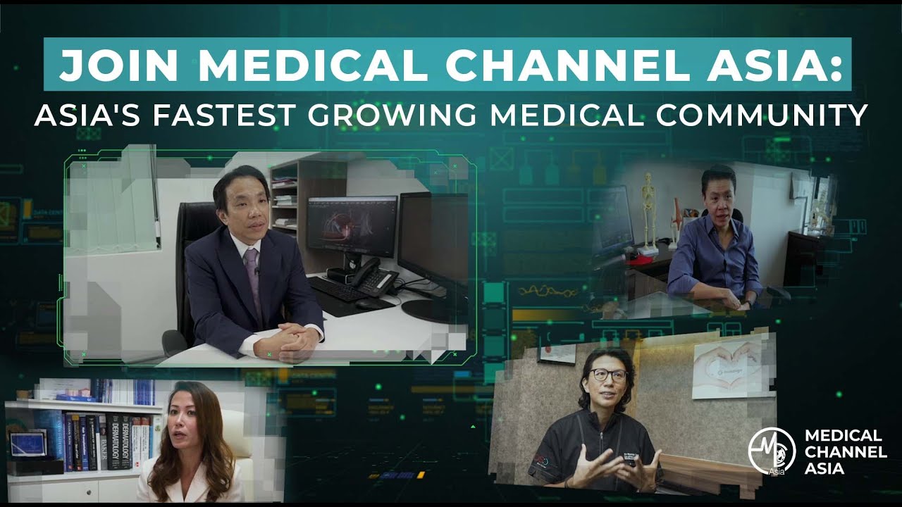 Join Medical Channel Asia: Asia's fastest growing medical community ...